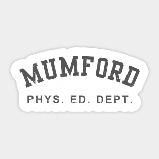 Mumford Phys Ed Dept Funny Lazy Halloween Costume Sticker